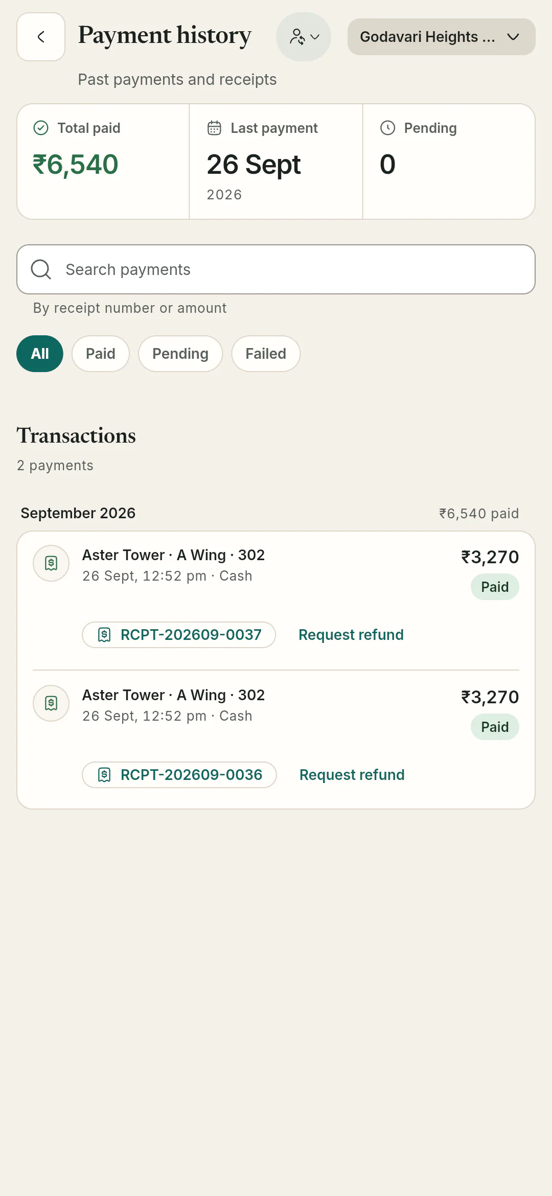 Every payment with its receipt number, method and status, plus totals and a refund request option.